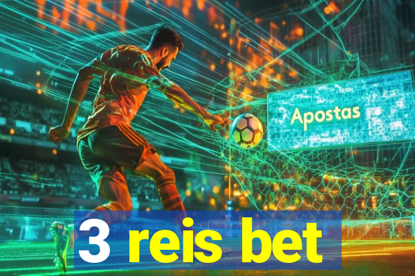 3 reis bet